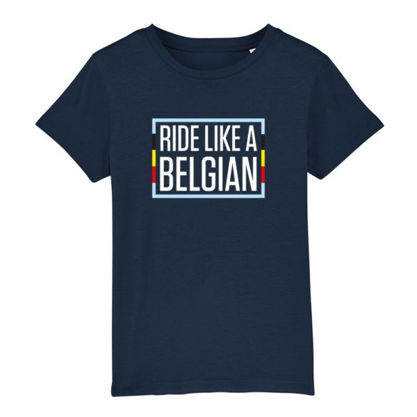 Ride Like A Belgian - Kids