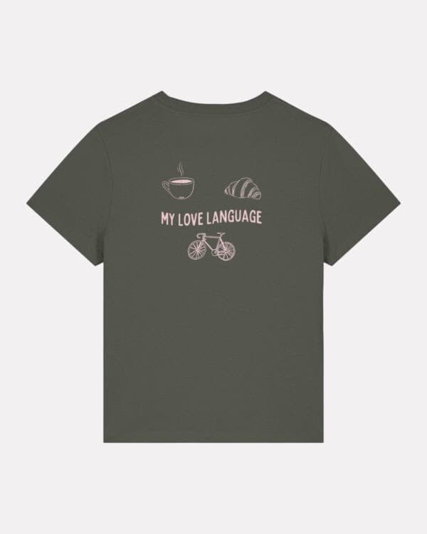 My Love Language T-shirt