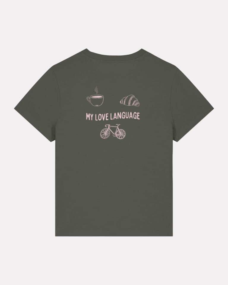 My Love Language T-shirt